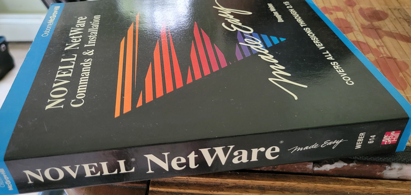 Novell Netware Commands and Installation Made Easy