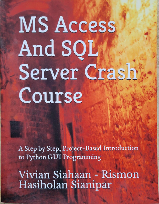 Microsoft Access And SQL Server Crash Course