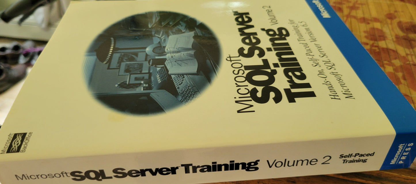 Vintage - Microsoft SQL Server 6.5 Training, Volume 2