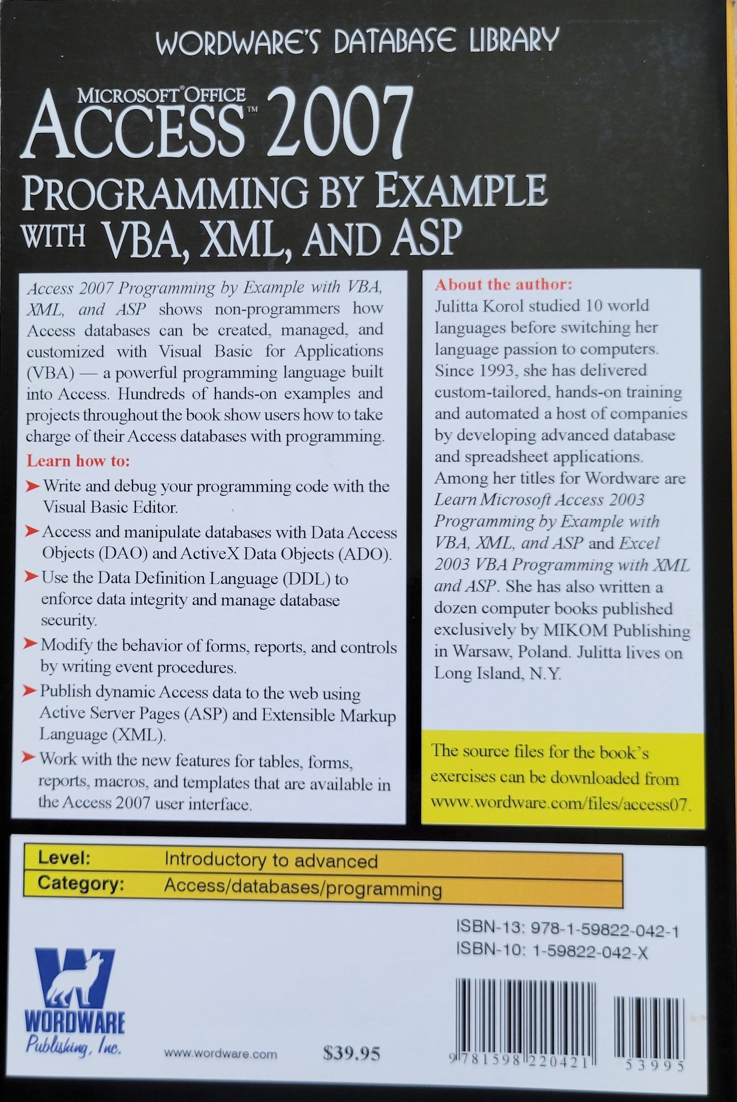 Microsoft Access 2007 Programming by Example with VBAM XML, and ASP
