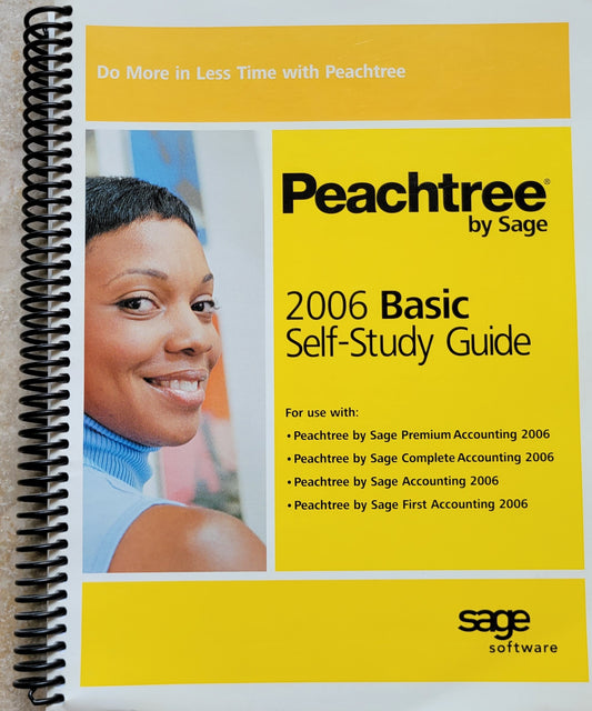 Peachtree by Sage - 2006 Basic Self-Study Guide, 2005
