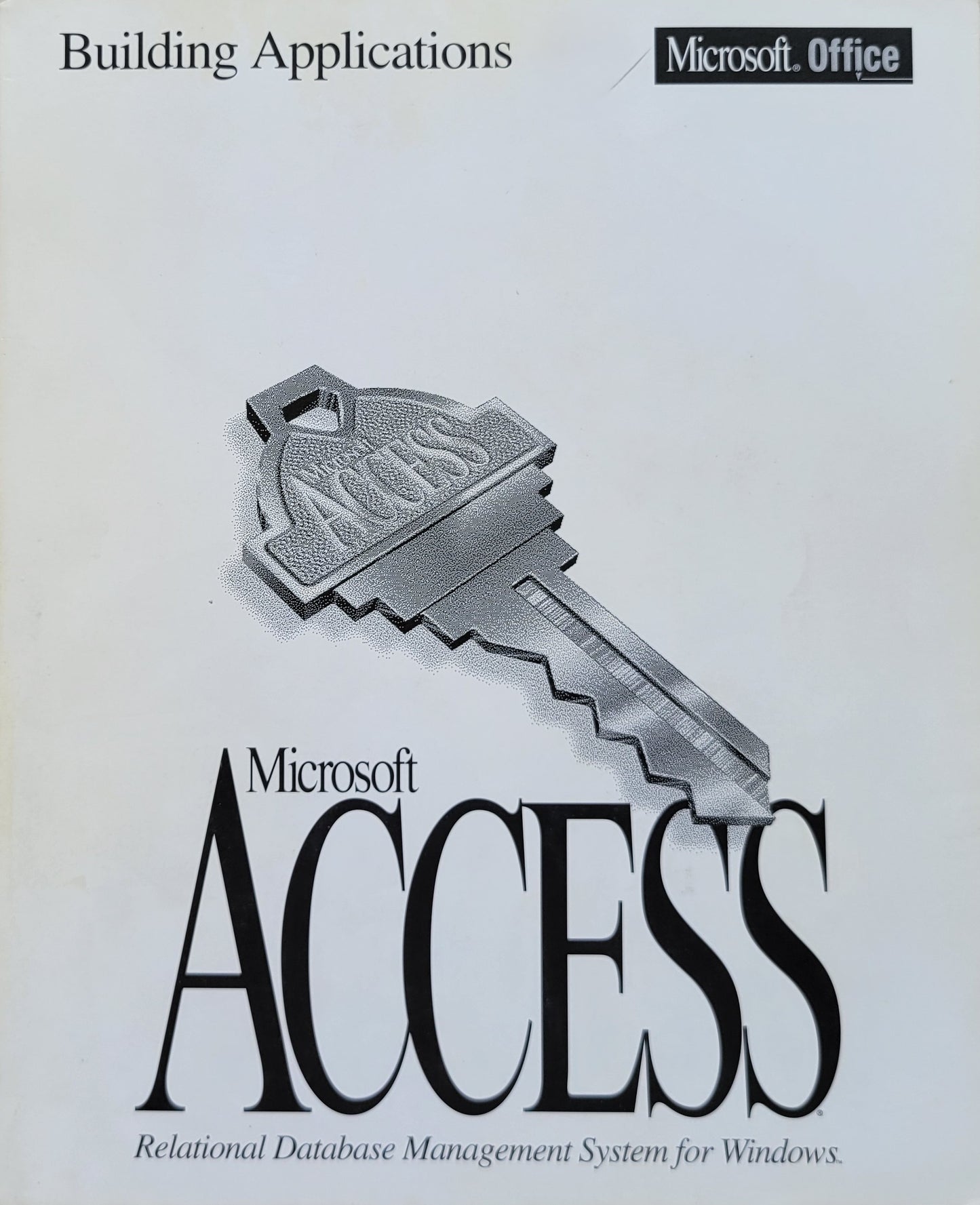Vintage - Microsoft Access, Building Applications for Microsoft Office