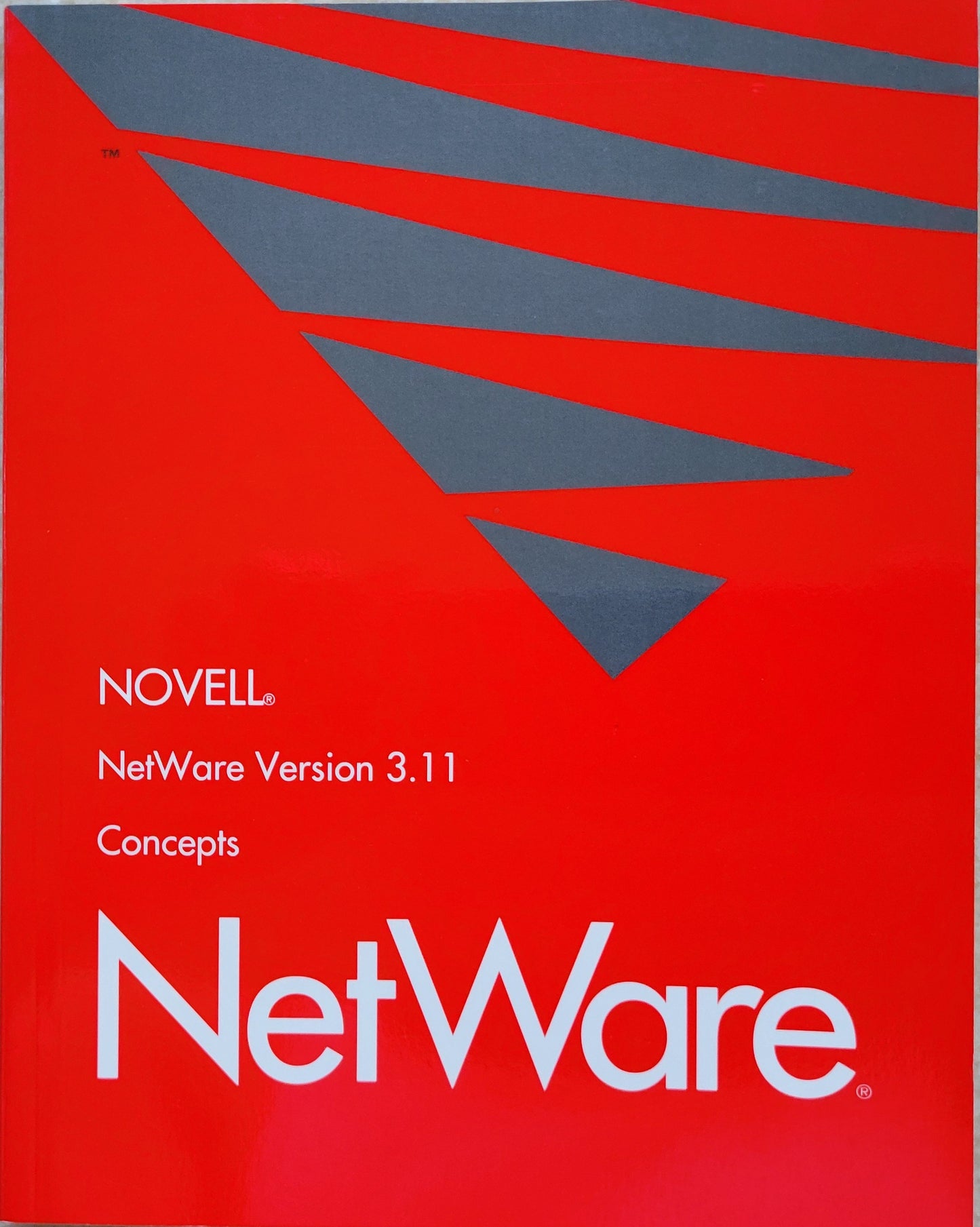 Vintage - NOVELL Netware Version 3.11 Concepts, 1991