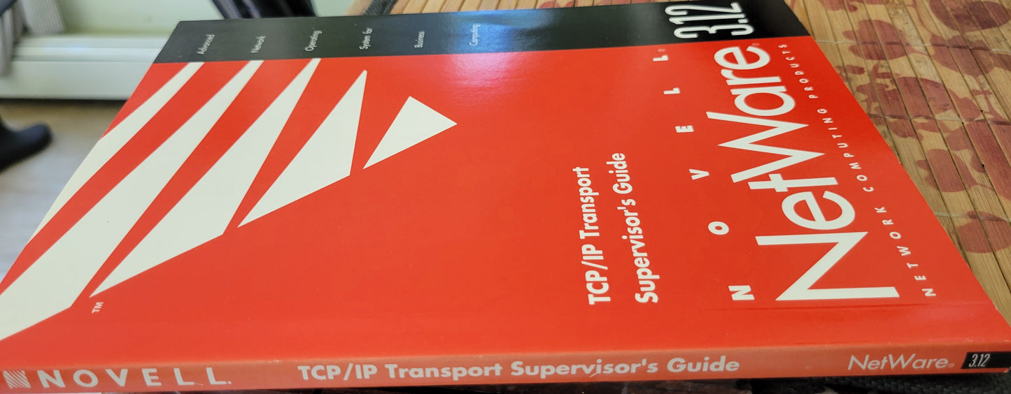 Vintage - NOVELL NetWare 3.12 TCP/IP Transport Supervisor's Guide