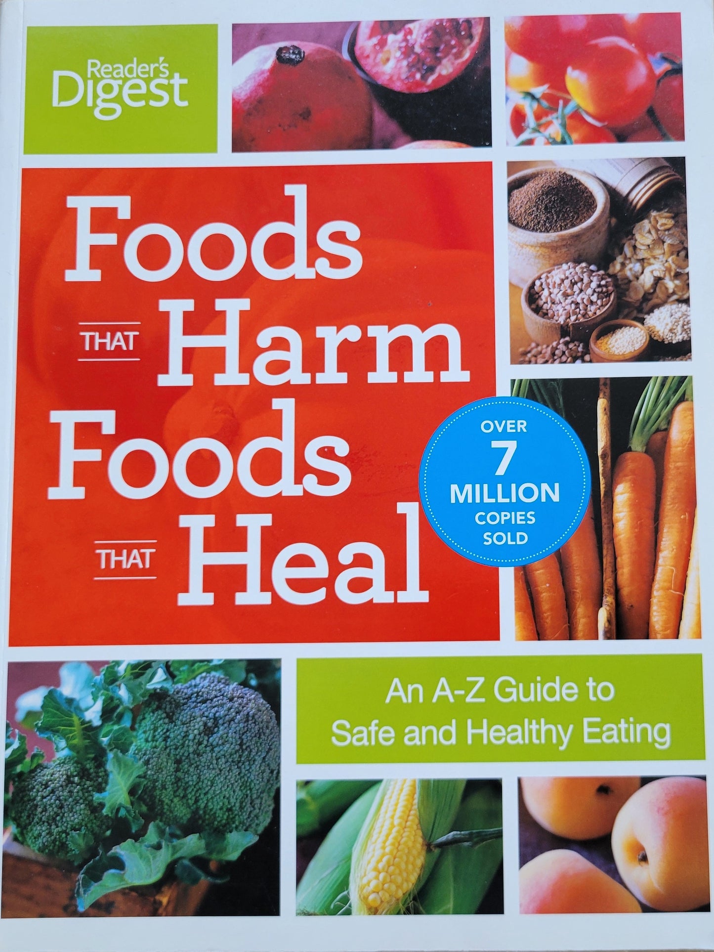 Foods That Harm, Foods That Heal, Reader's Digest, 2004
